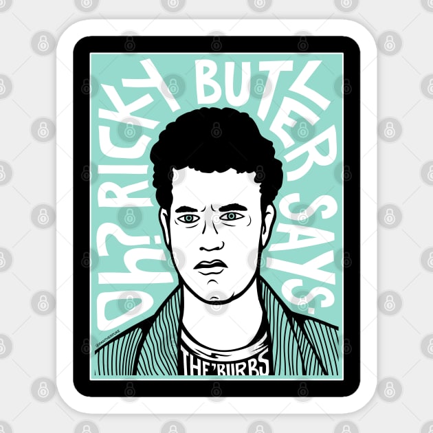 Oh? Ricky Butler Says Sticker by PantherPuke